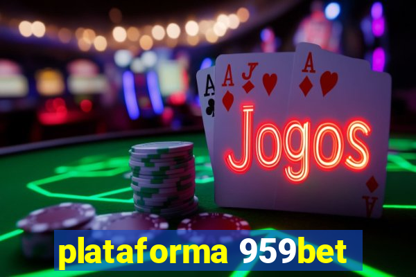 plataforma 959bet